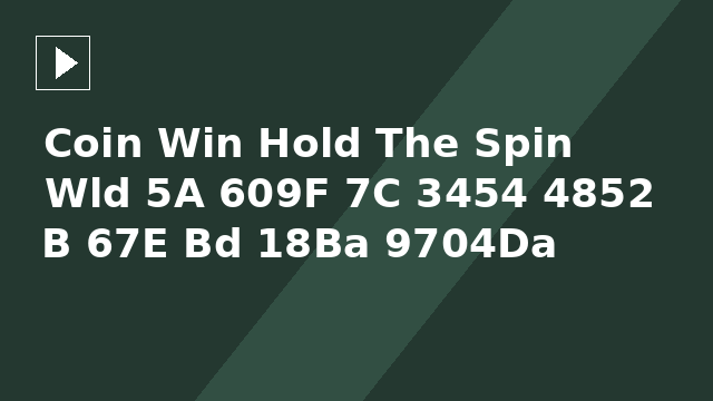 Coin Win Hold The Spin Wld 5A 609F 7C 3454 4852 B 67E Bd 18Ba 9704Da